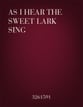 As I Hear the Sweet Lark Sing TTB choral sheet music cover